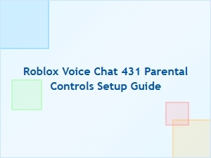 Setting Up Parental Controls for Roblox Voice Chat
